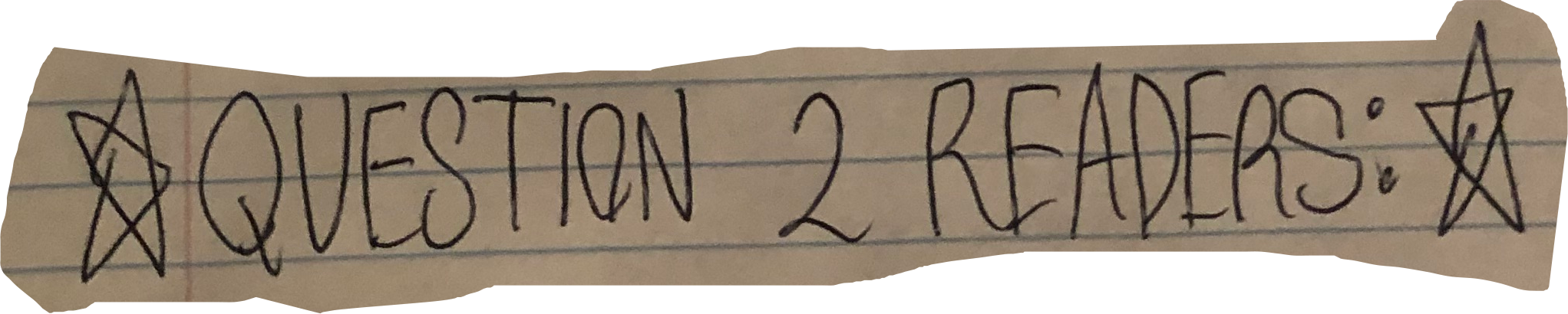 QUESTION 2 READERS: