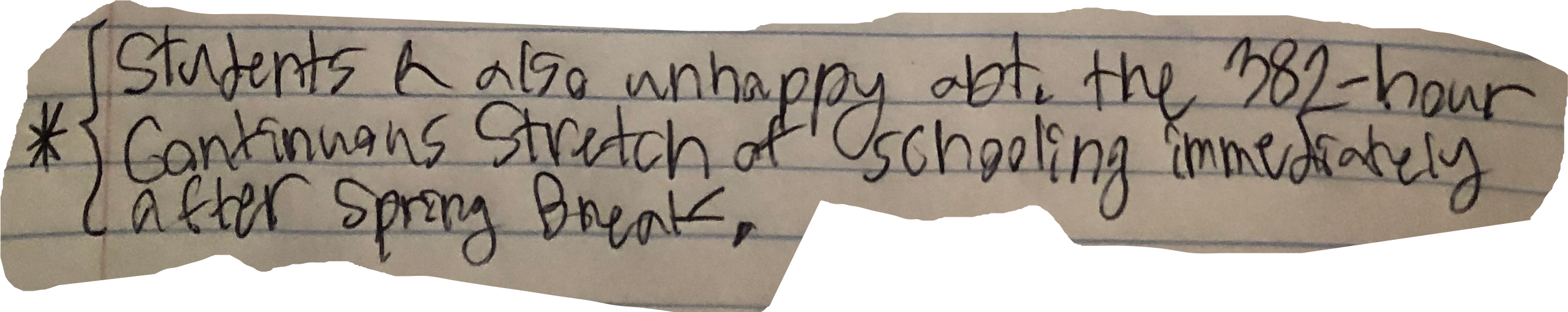 Students R also unhappy abt. the 382-hour Continuous Stretch of schooling immediately after Spring Break.